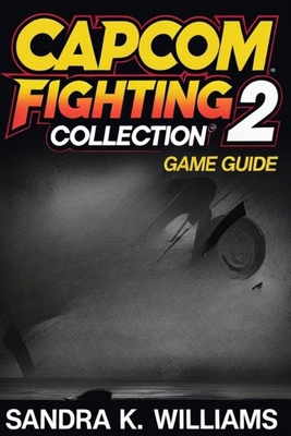 Capcom Fighting Collection 2 B0F8HP1CVX Book Cover
