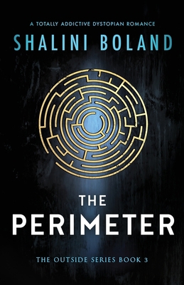 The Perimeter: A totally addictive dystopian ro... 1837900167 Book Cover