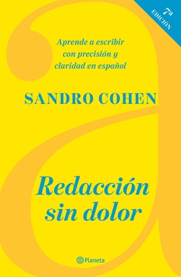 Redacción Sin Dolor (Séptima Edición) [Spanish] 6070789717 Book Cover