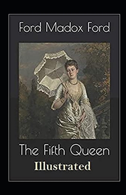 The Fifth Queen Illustrated            Book Cover