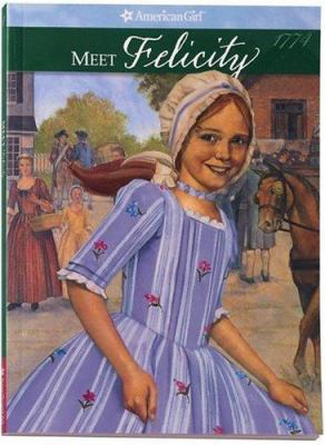 Meet Felicity- Hc Book 1562470051 Book Cover