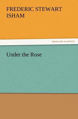 Under the Rose 3847240935 Book Cover
