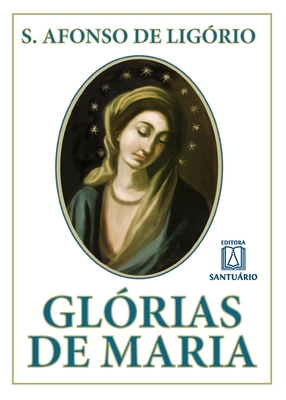 Glórias de Maria: com indicação de leituras e o... [Portuguese] 8572001166 Book Cover