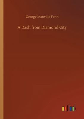 A Dash from Diamond City 375231396X Book Cover