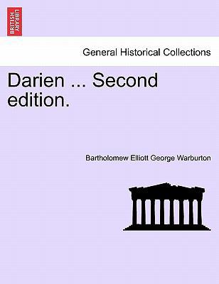 Darien ... Second Edition. 1241159912 Book Cover