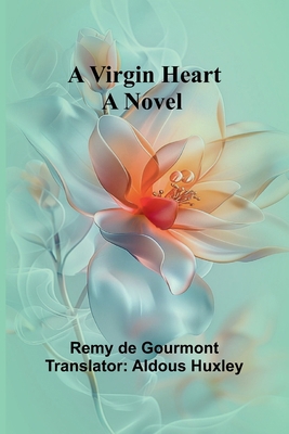 A Virgin Heart [French] 9362993821 Book Cover