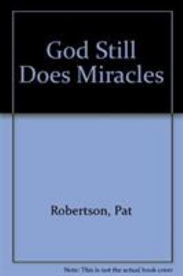 God Still Does Miracles 159145459X Book Cover