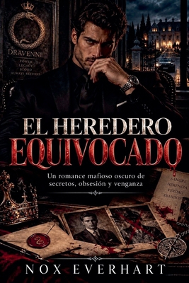 El Heredero Equivocado [Spanish] B0HLHDG983 Book Cover