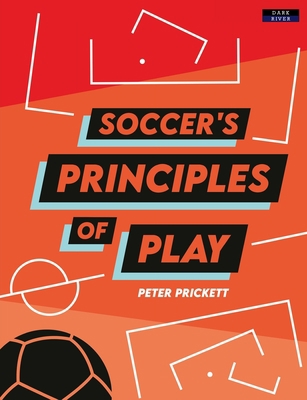 Soccer's Principles of Play 1911121928 Book Cover