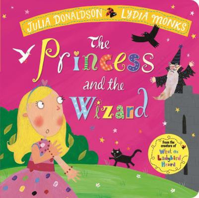The Princess and the Wizard 1509894152 Book Cover