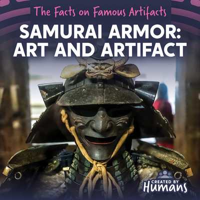 Samurai Armor: Art and Artifact 1534553290 Book Cover