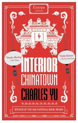 Interior Chinatown: WINNER OF THE NATIONAL BOOK... 178770257X Book Cover