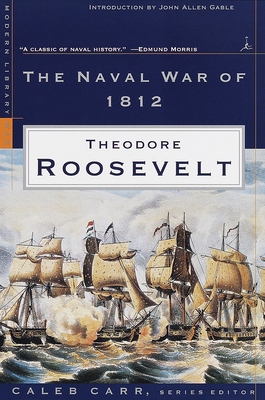 The Naval War of 1812 0375754199 Book Cover
