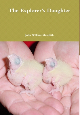 The Explorer's Daughter 1300262397 Book Cover