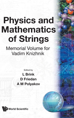 Phys. & Mathematics of Strings (B/H) 9971509806 Book Cover
