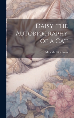 Daisy, the Autobiography of a Cat 1020046171 Book Cover