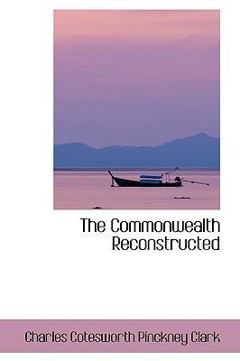 The Commonwealth Reconstructed 1103056492 Book Cover