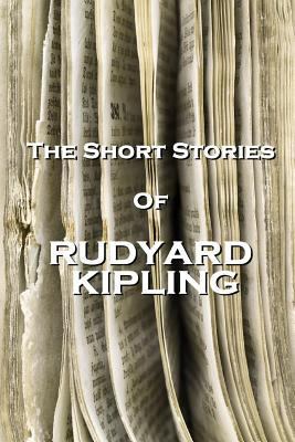 The Short Stories Of Rudyard Kipling 1780005938 Book Cover