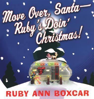 Move Over, Santa Ruby's Doin' Christmas! 0806526653 Book Cover