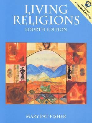 Living Religions (4th Edition) 0130119946 Book Cover
