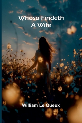 Whoso Findeth a Wife 9368398038 Book Cover