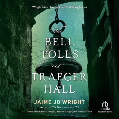 The Bell Tolls at Traeger Hall B0H1ZZV9RC Book Cover