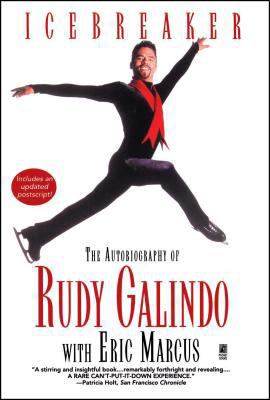 Icebreaker: The Autobiography of Rudy Galindo 0671003917 Book Cover