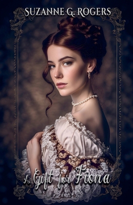 A Gift for Fiona 1947463292 Book Cover