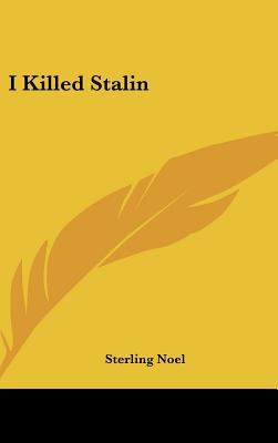 I Killed Stalin 1104841541 Book Cover