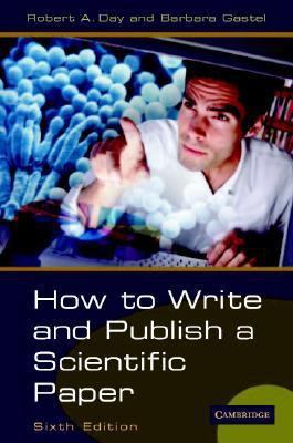 How to Write and Publish a Scientific Paper 0521671671 Book Cover