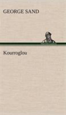 Kourroglou [French] 3849137813 Book Cover