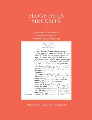 Eloge de la sincérité: une oeuvre de jeunesse d... [French] 2322423726 Book Cover