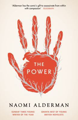 The Power: WINNER OF THE 2017 BAILEYS WOMEN'S P... 0241015723 Book Cover