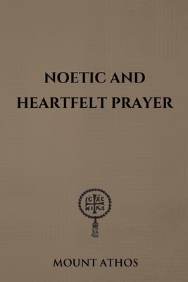 Noetic and Heartfelt Prayer 1326877186 Book Cover