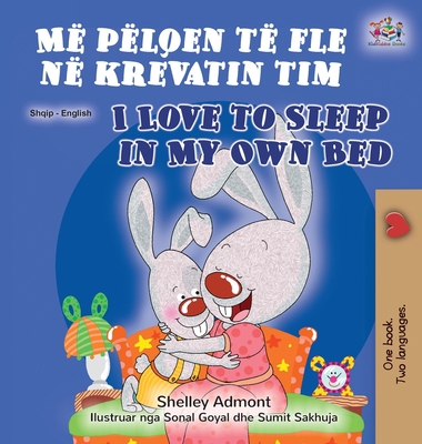 I Love to Sleep in My Own Bed (Albanian English... [Albanian] [Large Print]            Book Cover