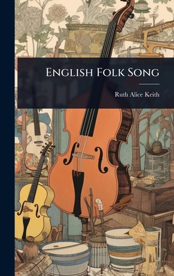 English Folk Song 1024415775 Book Cover