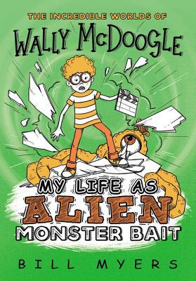 The My Life as Alien Monster Bait 0785231145 Book Cover