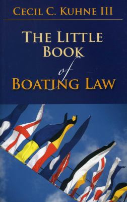 Little Book of Boating Law 1614387397 Book Cover