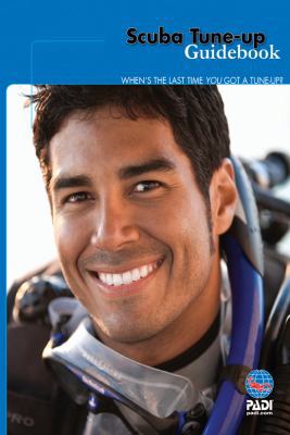Scuba Tune-Up Guidebook B00FT9UXMW Book Cover