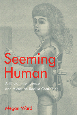 Seeming Human: Artificial Intelligence and Vict... 0814213758 Book Cover