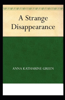 A Strange Disappearance Illustrated 1679773232 Book Cover