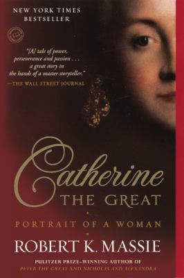 Catherine the Great: Portrait of a Woman 0606268367 Book Cover