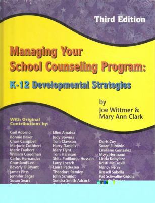 Managing Your School Counseling Program: K-12 D... 1930572484 Book Cover