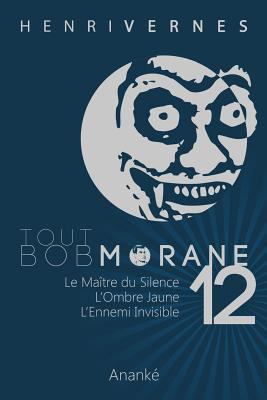 Tout Bob Morane/12 [French] 149548694X Book Cover
