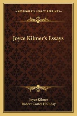 Joyce Kilmer's Essays 1162907754 Book Cover