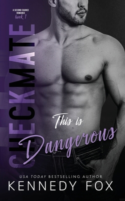 Checkmate: This is Dangerous 1548460621 Book Cover