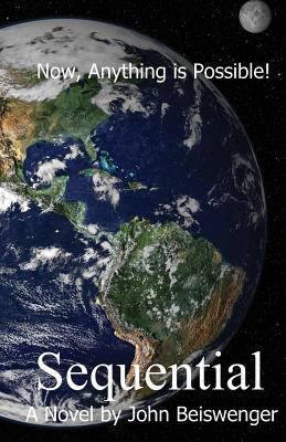 Sequential: Now, Anything Is Possible! 1683330153 Book Cover