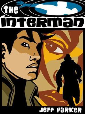 The Interman: Volume One 0972555307 Book Cover