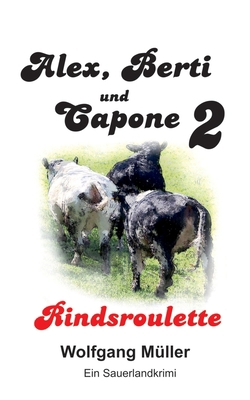 Alex Berti und Capone: Rindsroulette [German] 3751999973 Book Cover