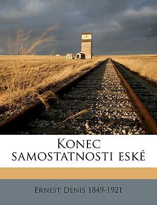 Konec samostatnosti eské Volume 01 [Czech] 1175233013 Book Cover